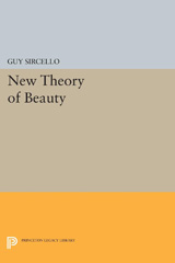 E-book, New Theory of Beauty, Sircello, Guy., Princeton University Press