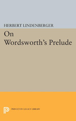 eBook, On Wordsworth's Prelude, Lindenberger, Herbert Samuel, Princeton University Press