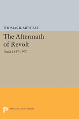 E-book, Aftermath of Revolt : India 1857-1970, Metcalf, Thomas R., Princeton University Press
