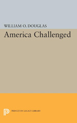E-book, America Challenged, Douglas, William Orville, Princeton University Press