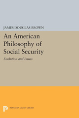 E-book, An American Philosophy of Social Security : Evolution and Issues, Princeton University Press