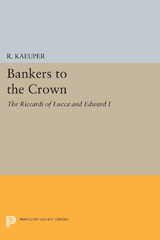 E-book, Bankers to the Crown : The Riccardi of Lucca and Edward I, Princeton University Press