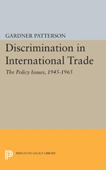 E-book, Discrimination in International Trade, The Policy Issues : 1945-1965, Patterson, Gardner, Princeton University Press