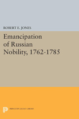 E-book, Emancipation of Russian Nobility, 1762-1785, Princeton University Press