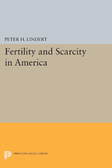 E-book, Fertility and Scarcity in America, Lindert, Peter H., Princeton University Press