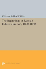 E-book, Beginnings of Russian Industrialization, 1800-1860, Princeton University Press