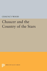E-book, Chaucer and the Country of the Stars : Poetic Uses of Astrological Imagery, Princeton University Press