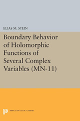 eBook, Boundary Behavior of Holomorphic Functions of Several Complex Variables. (MN-11), Stein, Elias M., Princeton University Press