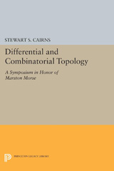 E-book, Differential and Combinatorial Topology : A Symposium in Honor of Marston Morse (PMS-27), Princeton University Press