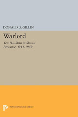 E-book, Warlord : Yen Hsi-Shan in Shansi Province, 1911-1949, Princeton University Press