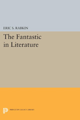 E-book, The Fantastic in Literature, Rabkin, Eric S., Princeton University Press