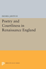 E-book, Poetry and Courtliness in Renaissance England, Javitch, Daniel, Princeton University Press