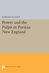 eBook, Power and the Pulpit in Puritan New England, Princeton University Press