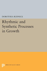 eBook, Rhythmic and Synthetic Processes in Growth, Princeton University Press