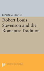 E-book, Robert Louis Stevenson and the Romantic Tradition, Eigner, Edwin M., Princeton University Press