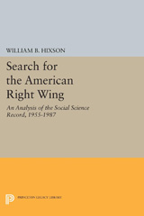 eBook, Search for the American Right Wing : An Analysis of the Social Science Record, 1955-1987, Princeton University Press