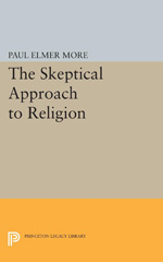 E-book, Skeptical Approach to Religion, More, Paul Elmer, Princeton University Press