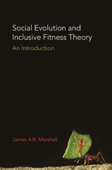 E-book, Social Evolution and Inclusive Fitness Theory : An Introduction, Princeton University Press