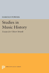 eBook, Studies in Music History : Essays for Oliver Strunk, Powers, Harold, Princeton University Press