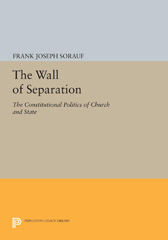 E-book, The Wall of Separation : The Constitutional Politics of Church and State, Princeton University Press