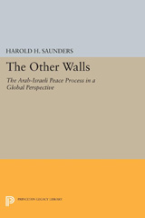 E-book, The Other Walls : The Arab-Israeli Peace Process in a Global Perspective - Revised Edition, Princeton University Press