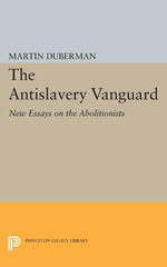 eBook, The Antislavery Vanguard : New Essays on the Abolitionists, Princeton University Press