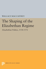 E-book, Shaping of the Elizabethan Regime, Princeton University Press