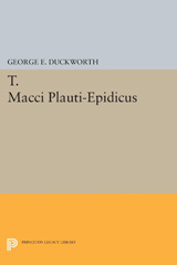 E-book, T. Macci Plauti-Epidicus, Duckworth, George E., Princeton University Press