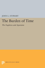 E-book, The Burden of Time : The Fugitives and Agrarians, Princeton University Press