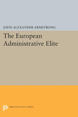 E-book, The European Administrative Elite, Princeton University Press