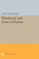 eBook, Thackeray and Form of Fiction, Princeton University Press
