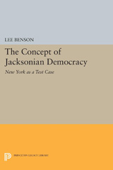 eBook, The Concept of Jacksonian Democracy : New York as a Test Case, Princeton University Press