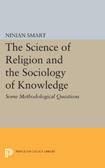 E-book, The Science of Religion and the Sociology of Knowledge : Some Methodological Questions, Smart, Ninian, Princeton University Press