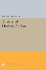 E-book, Theory of Human Action, Goldman, Alvin I., Princeton University Press