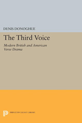 eBook, Third Voice : Modern British and American Drama, Donoghue, Denis, Princeton University Press