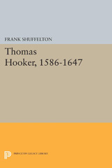 E-book, Thomas Hooker, 1586-1647, Shuffelton, Frank, Princeton University Press