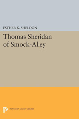 eBook, Thomas Sheridan of Smock-Alley, Sheldon, Esther K., Princeton University Press