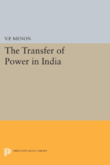 eBook, Transfer of Power in India, Menon, Vapal Pangunni, Princeton University Press