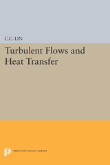 E-book, Turbulent Flows and Heat Transfer, Princeton University Press