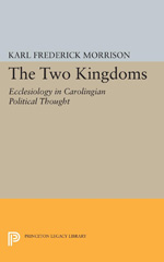 E-book, Two Kingdoms : Ecclesiology in Carolingian Political Thought, Princeton University Press