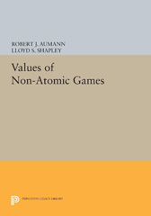 eBook, Values of Non-Atomic Games, Aumann, Robert J., Princeton University Press