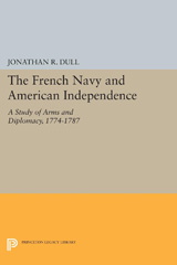 E-book, The French Navy and American Independence : A Study of Arms and Diplomacy, 1774-1787, Princeton University Press