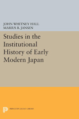 eBook, Studies in the Institutional History of Early Modern Japan, Hall, John Whitney, Princeton University Press