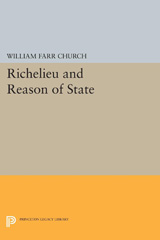 eBook, Richelieu and Reason of State, Church, William Farr, Princeton University Press