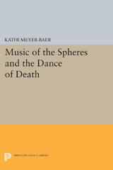 E-book, Music of the Spheres and the Dance of Death : Studies in Musical Iconology, Princeton University Press