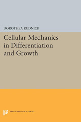 E-book, Cellular Mechanics in Differentiation and Growth, Princeton University Press