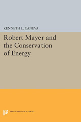 E-book, Robert Mayer and the Conservation of Energy, Princeton University Press