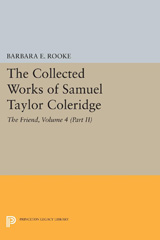 eBook, The Collected Works of Samuel Taylor Coleridge : The Friend, Princeton University Press