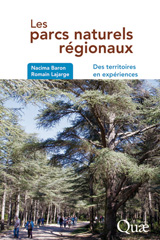 eBook, Les parcs naturels régionaux : Des territoires en expériences, Baron, Nacima, Éditions Quae