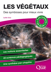 E-book, Les végétaux : Des symbioses pour mieux vivre, Suty, Lydie, Éditions Quae